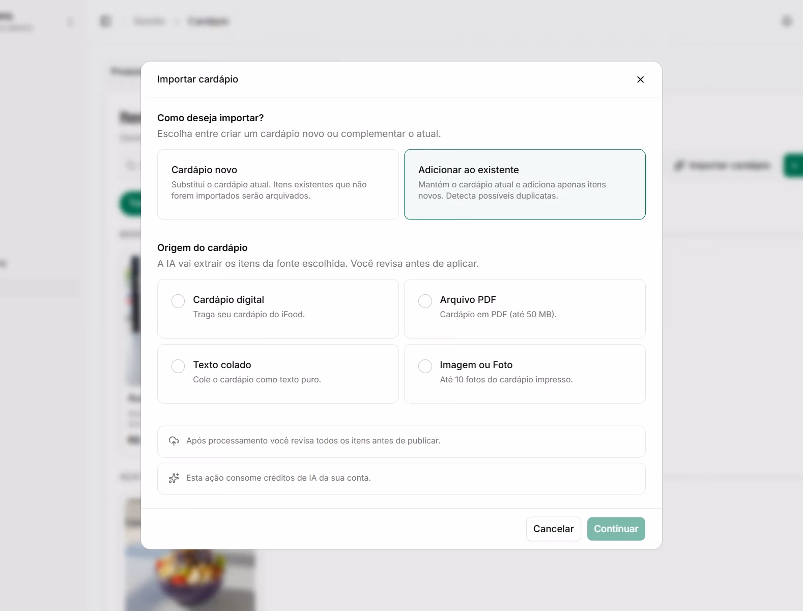 Importação de cardápio a partir do iFood, de PDF, de texto colado ou de fotos.